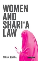 Frauen und die Shari'a: Die Auswirkungen des Rechtspluralismus im Vereinigten Königreich - Women and Shari'a Law: The Impact of Legal Pluralism in the UK