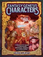 Fantasy Genesis Charaktere: Ein Kreativitätsspiel zum Zeichnen origineller Menschen und Kreaturen - Fantasy Genesis Characters: A Creativity Game for Drawing Original People and Creatures