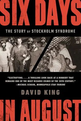 Sechs Tage im August: Die Geschichte des Stockholm-Syndroms - Six Days in August: The Story of Stockholm Syndrome