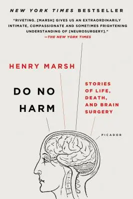 Do No Harm: Geschichten über Leben, Tod und Hirnchirurgie - Do No Harm: Stories of Life, Death, and Brain Surgery