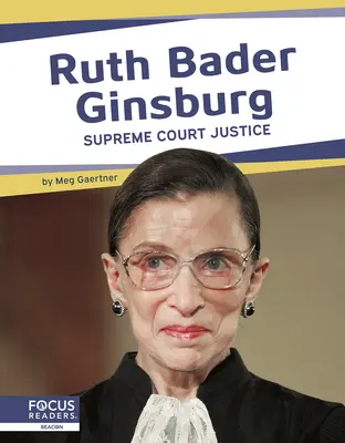 Ruth Bader Ginsburg: Richterin am Obersten Gerichtshof - Ruth Bader Ginsburg: Supreme Court Justice