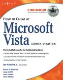 Wie man bei der Microsoft Vista-Verwaltung schummelt - How to Cheat at Microsoft Vista Administration