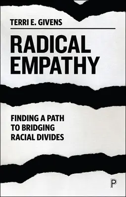 Radikale Empathie: Ein Weg zur Überbrückung rassischer Gräben - Radical Empathy: Finding a Path to Bridging Racial Divides