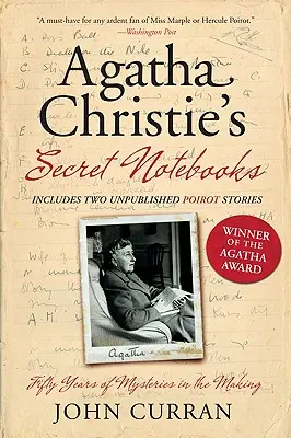 Die geheimen Notizbücher von Agatha Christie: Fünfzig Jahre Krimis in der Entstehung - Agatha Christie's Secret Notebooks: Fifty Years of Mysteries in the Making