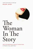 Die Frau in der Geschichte: Einprägsame weibliche Charaktere schreiben - The Woman in the Story: Writing Memorable Female Characters
