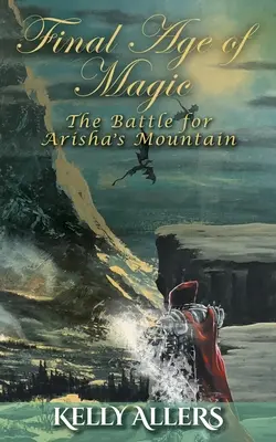 Die Schlacht um den Berg von Arisha: Buch 1 der Trilogie der verdammten Göttin - The Battle for Arisha's Mountain: Book 1 of The Damned Goddess Trilogy