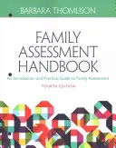 Handbuch zur Familienbewertung: Ein einführender Praxisleitfaden zur Familienbeurteilung - Family Assessment Handbook: An Introductory Practice Guide to Family Assessment