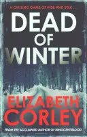 Tot des Winters (Corley Elizabeth (Autor)) - Dead of Winter (Corley Elizabeth (Author))