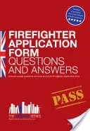 Fragen und Antworten zum Bewerbungsformular für Feuerwehrleute - Firefighter Application Form Questions and Answers