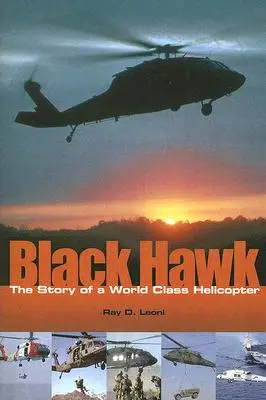 Black Hawk: Die Geschichte eines Weltklasse-Hubschraubers - Black Hawk: The Story of a World Class Helicopter