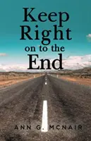 Weiter bis zum Ende - Keep right on to the End