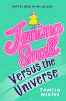 Jemima Small gegen das Universum - Jemima Small Versus the Universe