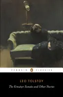 Die Kreutzersonate und andere Erzählungen - The Kreutzer Sonata and Other Stories