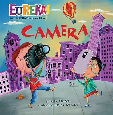 Kamera: Eureka! die Biographie einer Idee - Camera: Eureka! the Biography of an Idea