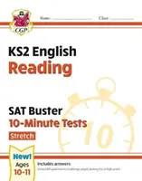 Neue KS2 English SAT Buster 10-Minuten-Tests: Reading - Stretch (für die Prüfungen im Jahr 2022) - New KS2 English SAT Buster 10-Minute Tests: Reading - Stretch (for the 2022 tests)