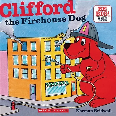 Clifford, der Feuerwehrhund (Klassisches Bilderbuch) - Clifford the Firehouse Dog (Classic Storybook)