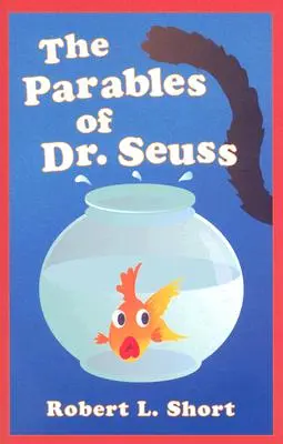 Die Gleichnisse von Dr. Seuss - The Parables of Dr. Seuss