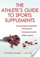 Leitfaden für Athleten zur Sportergänzung - The Athlete's Guide to Sports Supplements