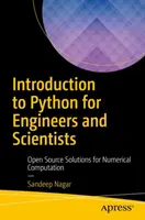 Einführung in Python für Ingenieure und Naturwissenschaftler: Open-Source-Lösungen für numerische Berechnungen - Introduction to Python for Engineers and Scientists: Open Source Solutions for Numerical Computation