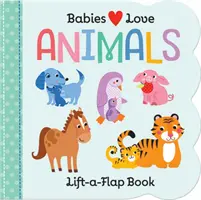 Babys lieben: Tiere - Babies Love: Animals