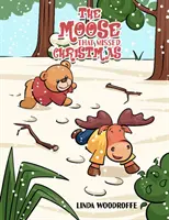 Elche, die Weihnachten verpassten - Moose That Missed Christmas