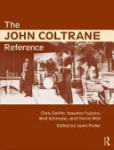 Die John Coltrane-Referenz - The John Coltrane Reference