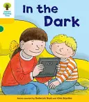 Oxford Reading Tree: Decode and Develop More A Level 5 - Im Dunkeln (Hunt Roderick (Autor & Serienschöpfer)) - Oxford Reading Tree: Decode and Develop More A Level 5 - In The Dark (Hunt Roderick (Author & Series Creator))