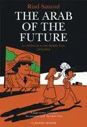 Der Araber der Zukunft - Band 1: Eine Kindheit im Nahen Osten, 1978-1984 - Ein grafisches Memoir - Arab of the Future - Volume 1: A Childhood in the Middle East, 1978-1984 - A Graphic Memoir