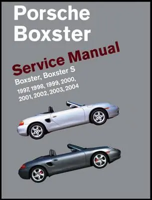 Porsche Boxster, Boxster S Service Handbuch: 1997, 1998, 1999, 2000, 2001, 2002, 2003, 2004: 2,5 Liter, 2,7 Liter, 3,2 Liter Motoren - Porsche Boxster, Boxster S Service Manual: 1997, 1998, 1999, 2000, 2001, 2002, 2003, 2004: 2.5 Liter, 2.7 Liter, 3.2 Liter Engines