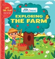 Kleine Entdecker: Erkundung des Bauernhofs: (Ein Klappenbuch) - Little Explorers: Exploring the Farm: (A Lift the Flap Book)