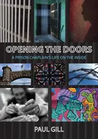 Die Türen öffnen: Das Leben eines Gefängnisseelsorgers im Inneren - Opening the Doors: A Prison Chaplain's Life on the Inside