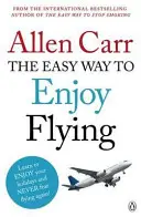 Der einfache Weg, das Fliegen zu genießen - Easy Way to Enjoy Flying