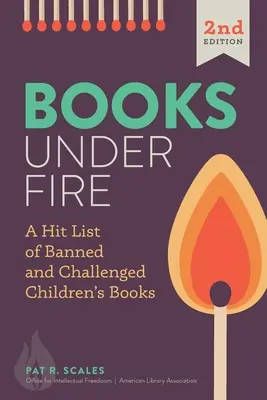 Bücher unter Beschuss: Eine Hitliste verbotener und angefochtener Kinderbücher - Books under Fire: A Hit List of Banned and Challenged Children's Books