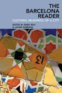 Der Barcelona-Leser: Kulturelle Lektüren einer Stadt - The Barcelona Reader: Cultural Readings of a City