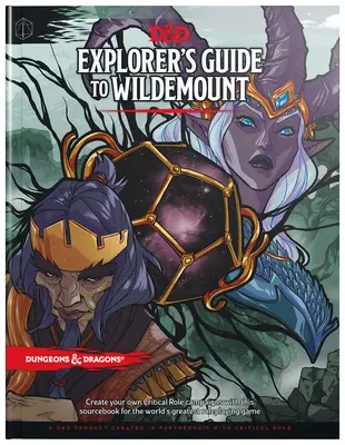 Entdeckerführer für Wildemount (D&d-Kampagnensetting und Abenteuerbuch) (Dungeons & Dragons) - Explorer's Guide to Wildemount (D&d Campaign Setting and Adventure Book) (Dungeons & Dragons)