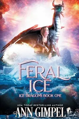 Wildes Eis: Paranormale Fantasie - Feral Ice: Paranormal Fantasy