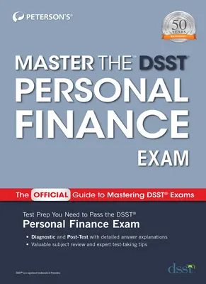 Meistern Sie die Dsst-Prüfung Persönliche Finanzen - Master the Dsst Personal Finance Exam