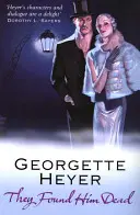 Sie fanden ihn tot (Heyer Georgette (Autor)) - They Found Him Dead (Heyer Georgette (Author))