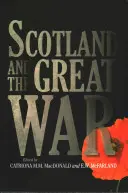 Schottland und der Große Krieg - Scotland and the Great War