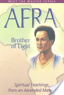 Afra: Bruder des Lichts - Afra: Brother of Light