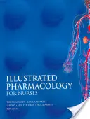 Illustrierte Pharmakologie für Krankenschwestern - Illustrated Pharmacology for Nurses