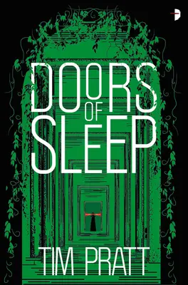 Die Türen des Schlafes: Die Tagebücher von Zaxony Delatree - Doors of Sleep: Journals of Zaxony Delatree