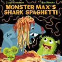 Monster-Max' Hai-Spaghetti - Monster Max's Shark Spaghetti