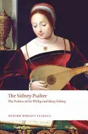 Der Sidney-Psalter: Die Psalmen von Sir Philip und Mary Sidney - The Sidney Psalter: The Psalms of Sir Philip and Mary Sidney