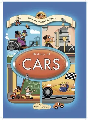 Professor Wooford McPaws Geschichte der Autos - Professor Wooford McPaw's History of Cars