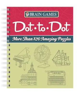 Denkspiele - Dot-To-Dot: Mehr als 120 verblüffende Puzzles - Brain Games - Dot-To-Dot: More Than 120 Amazing Puzzles