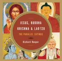 Jesus, Buddha, Krishna und Lao Tzu: Die parallelen Sprüche - Jesus, Buddha, Krishna, & Lao Tzu: The Parallel Sayings