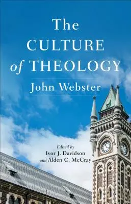 Die Kultur der Theologie - The Culture of Theology