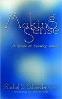 Sinn machen: Ein Leitfaden für sensorische Probleme - Making Sense: A Guide to Sensory Issues