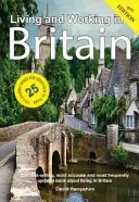 Leben und Arbeiten in Großbritannien: Ein Überlebenshandbuch - Living and Working in Britain: A Survival Handbook